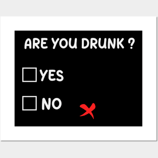 Are you Drunk Yes No Checkbox Party Posters and Art